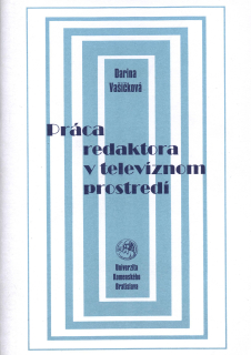 Práca redaktora v televíznom prostredí
