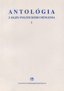 Antológia z dejín politického myslenia I