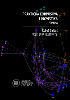 Praktická korpusová lingvistika. Čínština