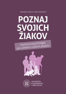 Poznaj svojich žiakov – Vývinová psychológia pre učiteľov cudzích jazykov