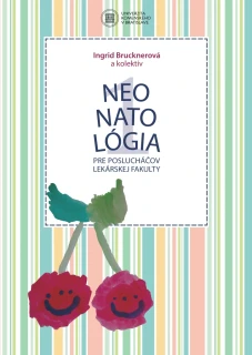 Neonatológia pre poslucháčov Lekárskej fakulty I